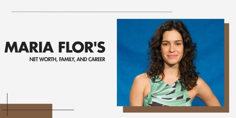 Maria Flor's Wealth Journey and Career Insights