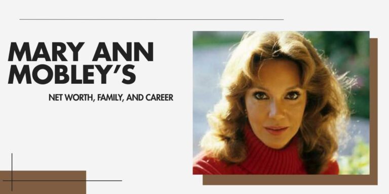 Mary Ann Mobley Net Worth Analysis and Career Journey