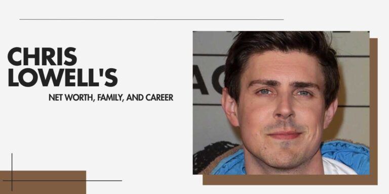 Chris Lowell's Net Worth and Career Journey