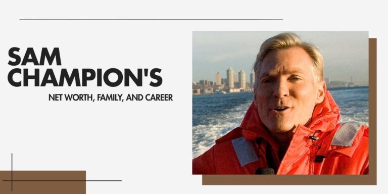 Sam Champion's Net Worth, Career, and Achievements